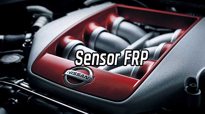 Sensor FRP : Sensor de Presión de Riel de Combustible