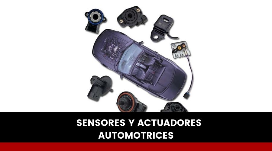 sensores y actuadores del automovil